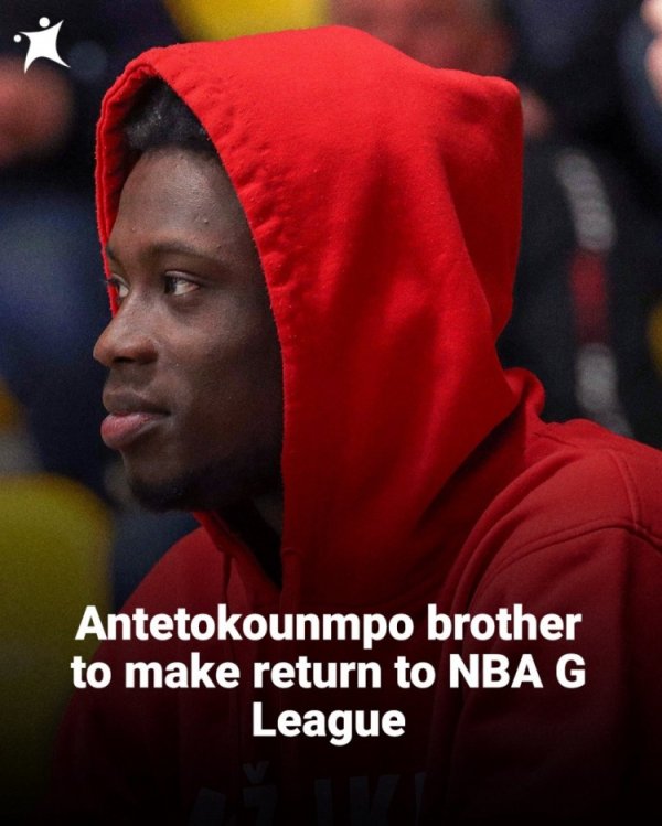 字母弟弟亚历克斯将离开希腊球队 回美国争取进步  联盟机会